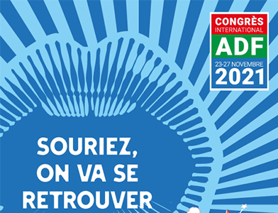 Actualités Congrès - Congrès ADF 2021